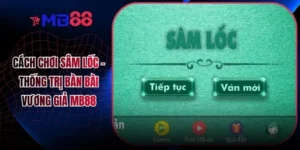Cách Chơi Sâm Lốc - Thống Trị Bàn Bài Vương Giả MB88