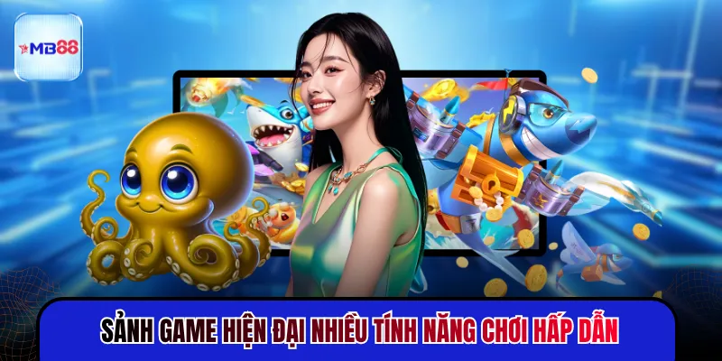 Sảnh game hiện đại nhiều tính năng chơi hấp dẫn